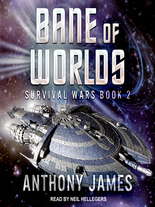 Title details for Bane of Worlds by Anthony James - Available